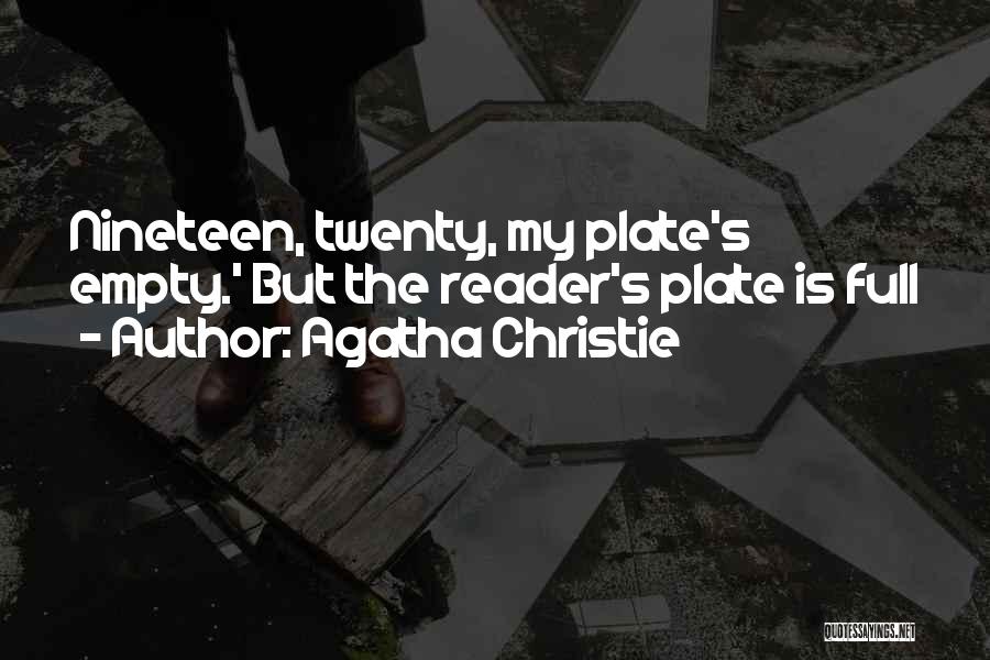 Best Twenty Something Quotes By Agatha Christie