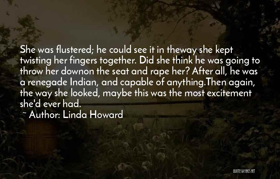 Best Twisting Quotes By Linda Howard