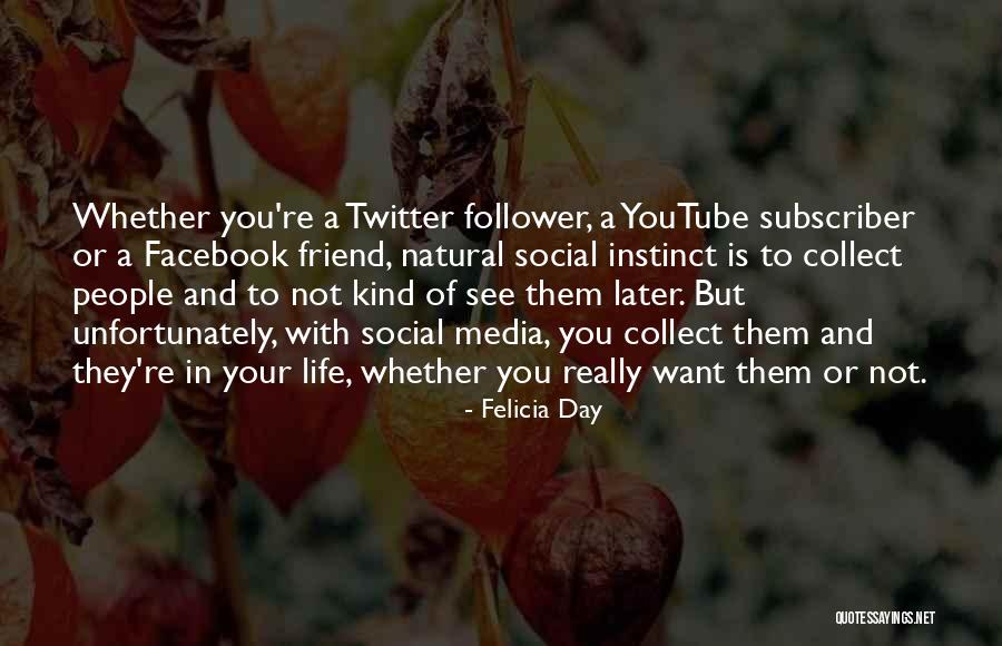 Best Twitter Life Quotes By Felicia Day