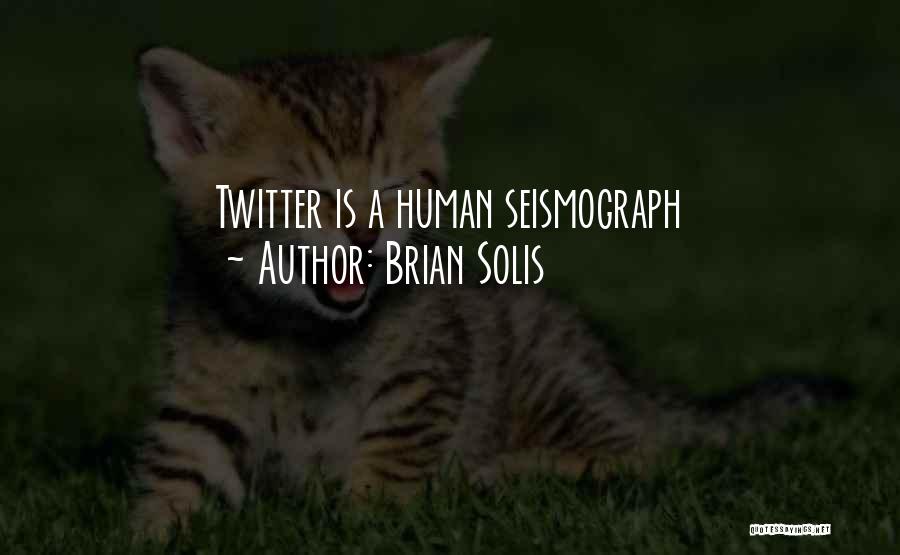 Best Twitter Quotes By Brian Solis