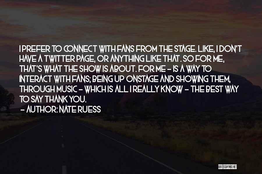 Best Twitter Quotes By Nate Ruess