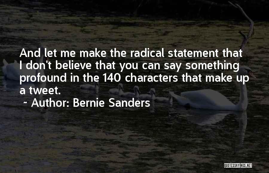 Best Twitter Tweets Quotes By Bernie Sanders