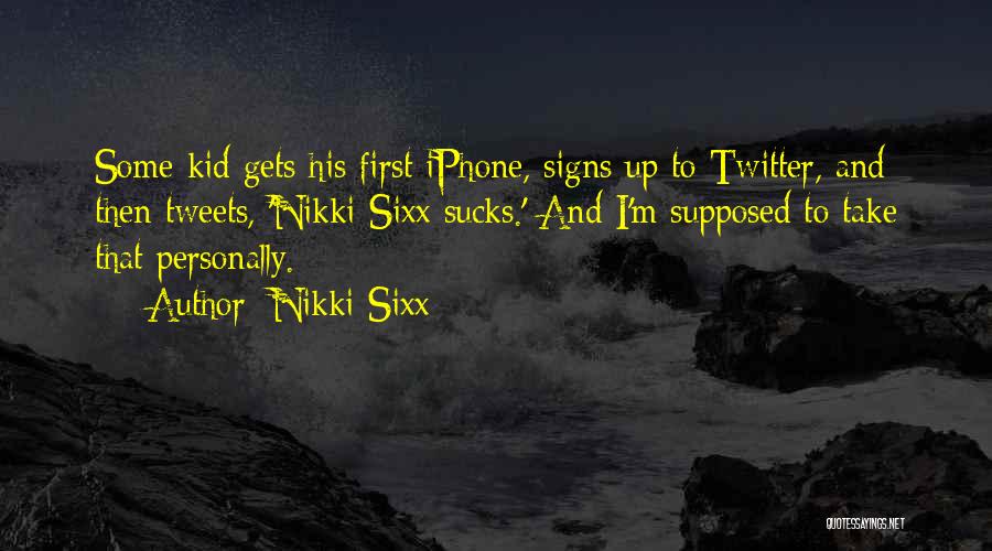 Best Twitter Tweets Quotes By Nikki Sixx