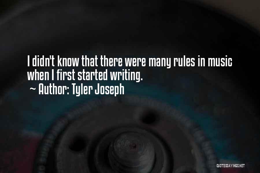 Best Tyler Joseph Quotes By Tyler Joseph