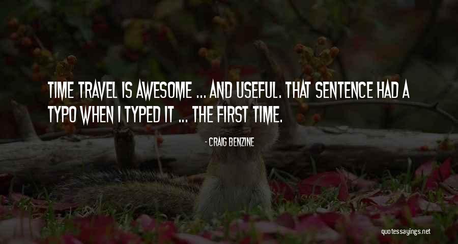Best Typo Quotes By Craig Benzine Best Typo Quotes By Craig Benzine