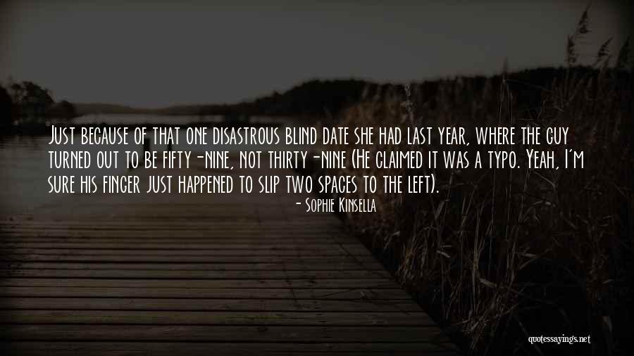 Best Typo Quotes By Sophie Kinsella Best Typo Quotes By Sophie Kinsella