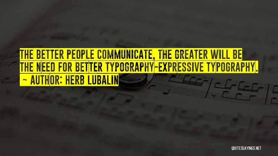 Best Typography Quotes By Herb Lubalin