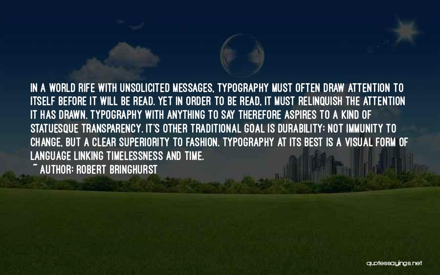 Best Typography Quotes By Robert Bringhurst