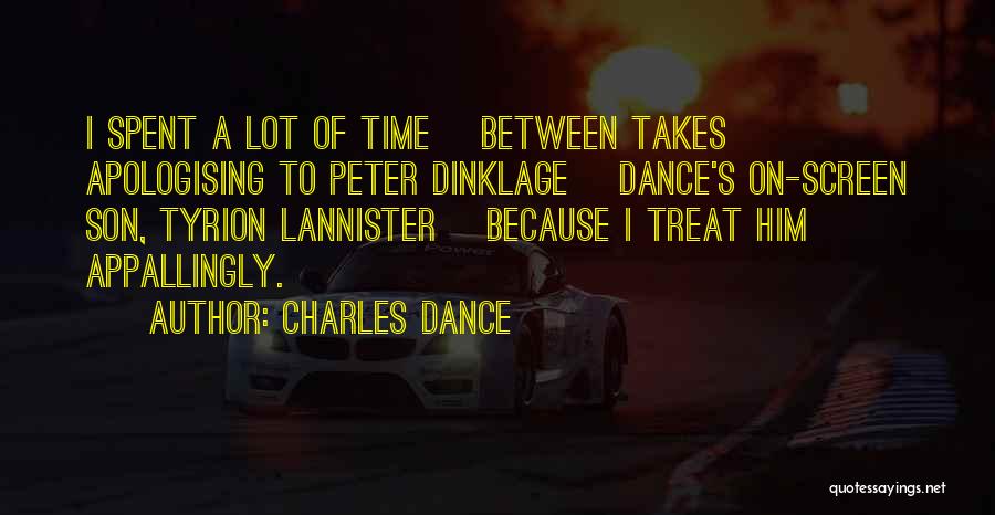 Best Tyrion Quotes By Charles Dance