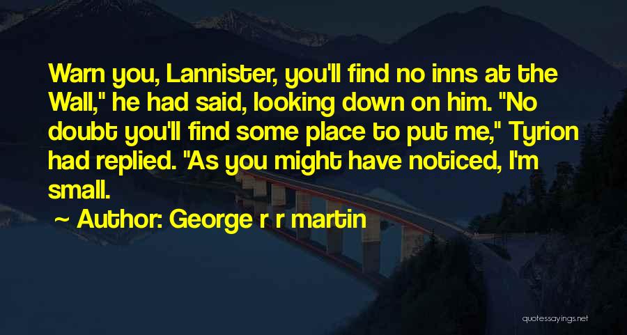 Best Tyrion Quotes By George R R Martin