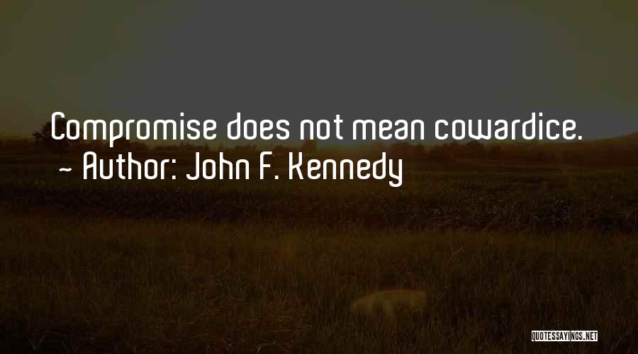 Best Ubuntu Quotes By John F. Kennedy