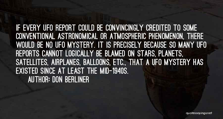 Best Ufo Quotes By Don Berliner