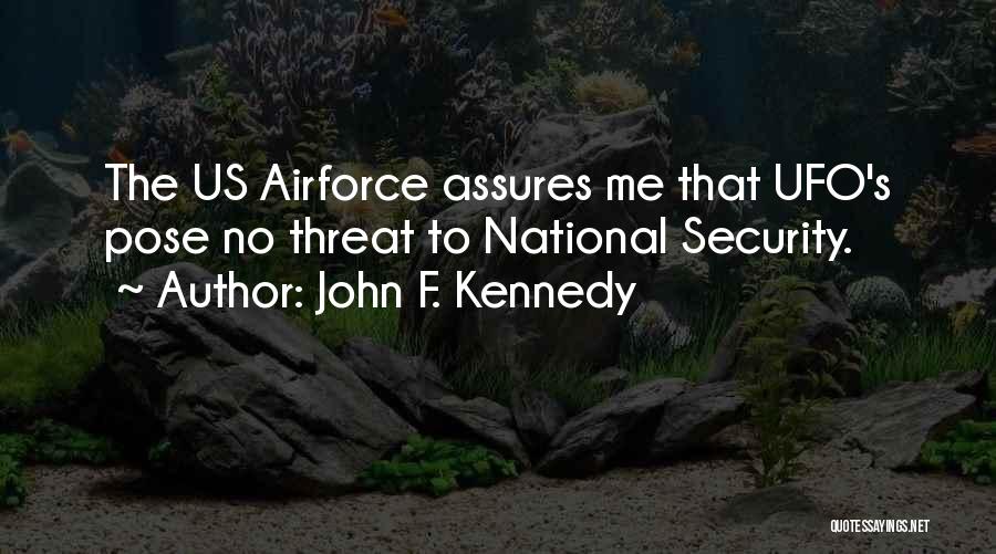 Best Ufo Quotes By John F. Kennedy