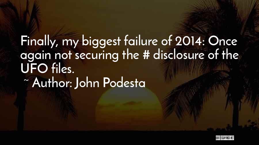 Best Ufo Quotes By John Podesta