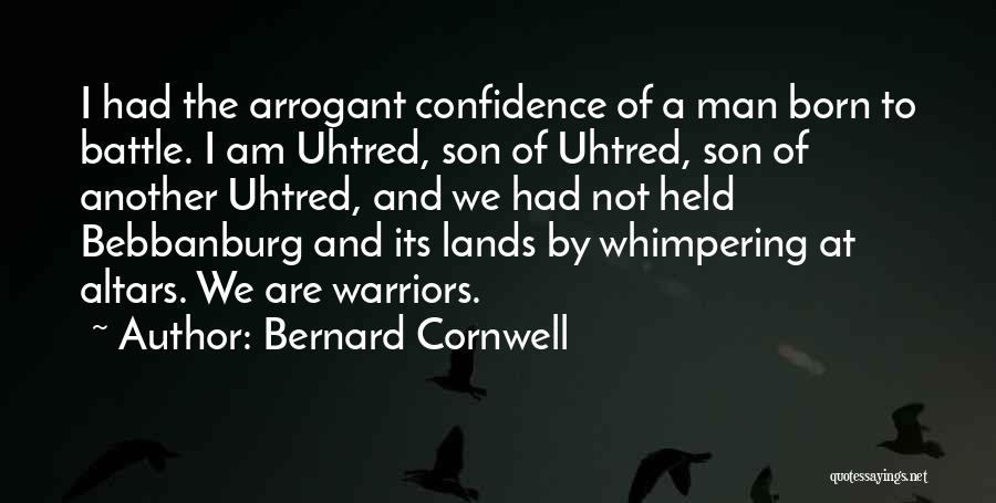 Best Uhtred Quotes By Bernard Cornwell