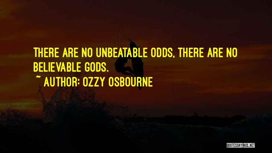 Best Unbeatable Quotes By Ozzy Osbourne