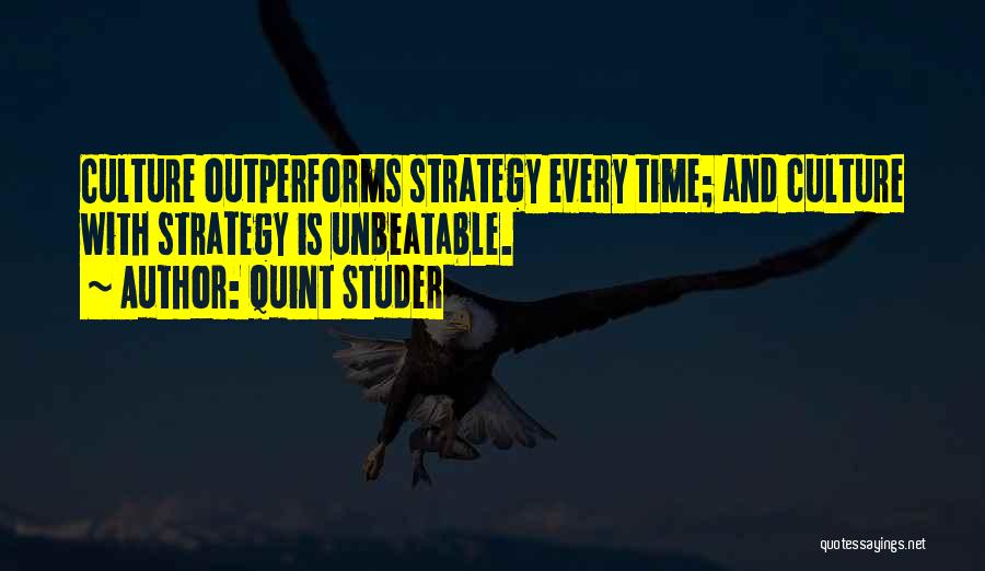 Best Unbeatable Quotes By Quint Studer