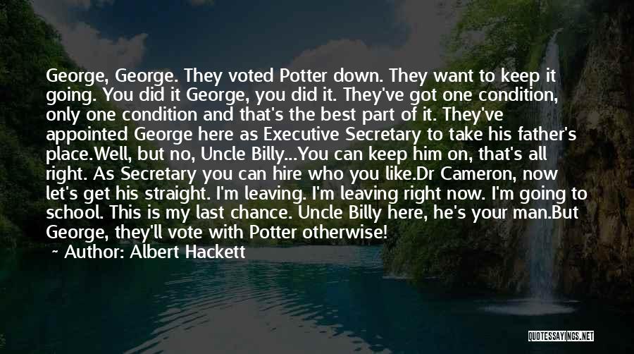 Best Uncle Albert Quotes By Albert Hackett