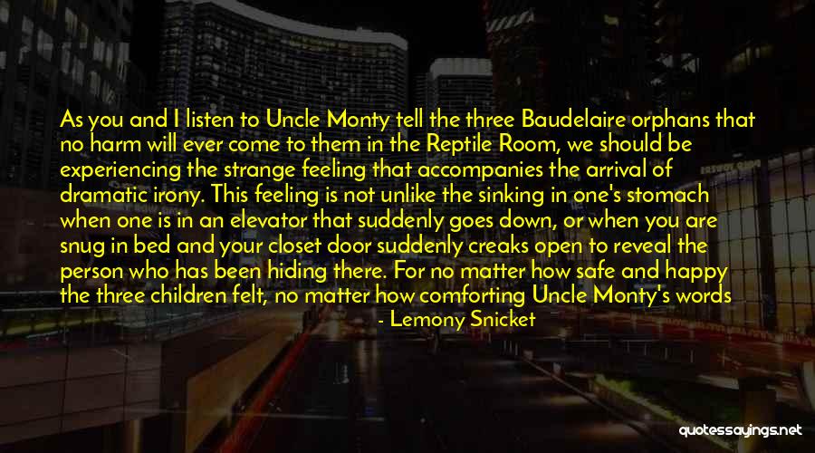 Best Uncle Monty Quotes By Lemony Snicket