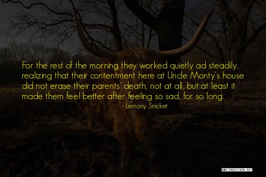 Best Uncle Monty Quotes By Lemony Snicket