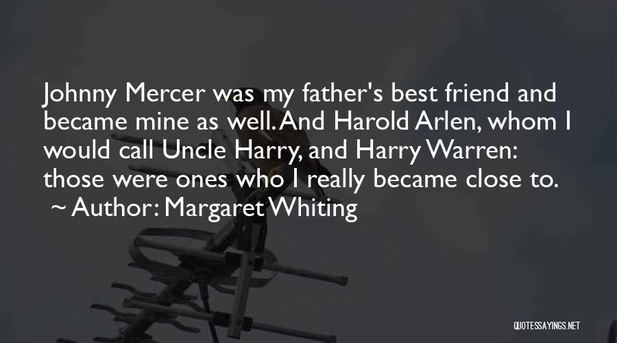 Best Uncle Quotes By Margaret Whiting