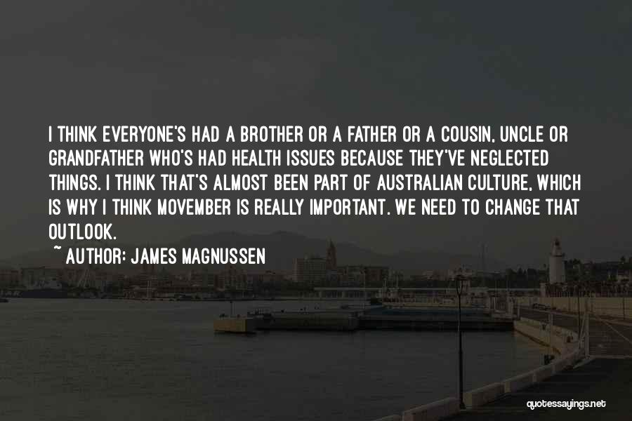 Best Uncles Quotes By James Magnussen