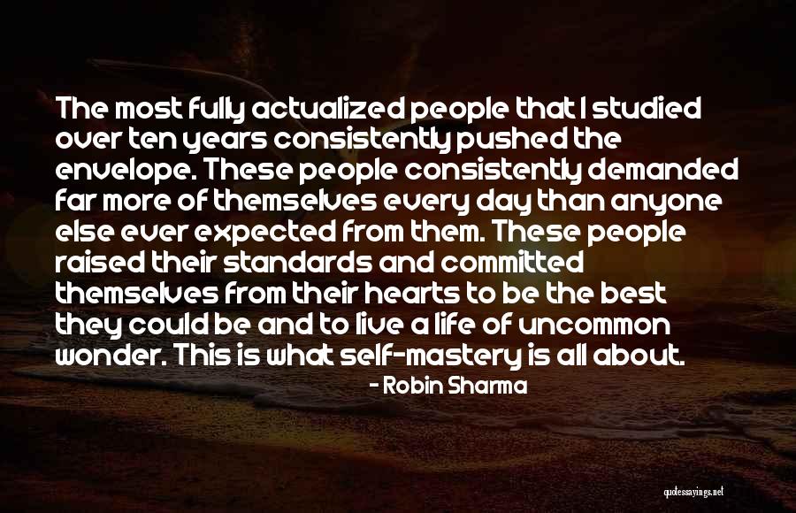 Best Uncommon Life Quotes By Robin Sharma Best Uncommon Life Quotes By Robin Sharma