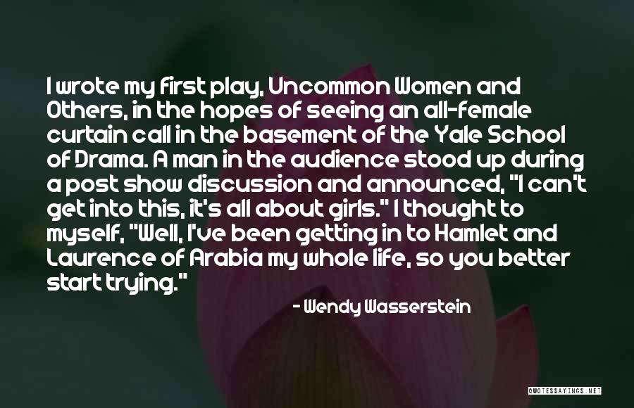 Best Uncommon Life Quotes By Wendy Wasserstein Best Uncommon Life Quotes By Wendy Wasserstein