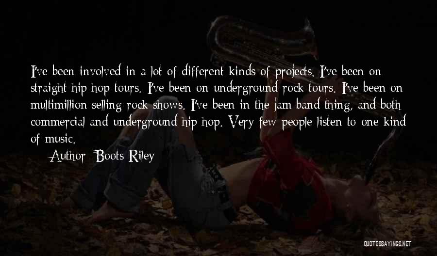 Best Underground Hip Hop Quotes By Boots Riley