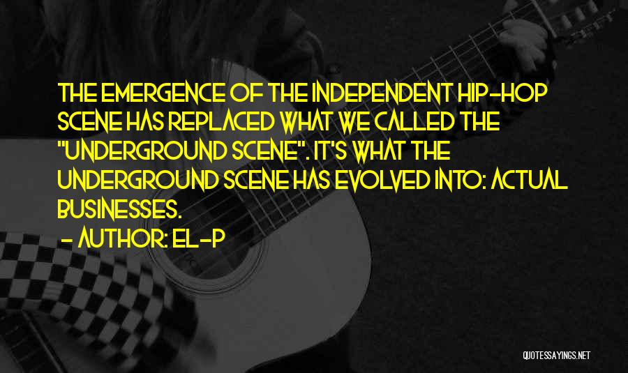 Best Underground Hip Hop Quotes By El-P