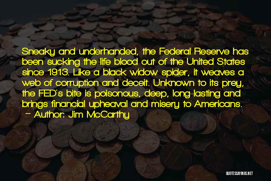 Best Underhanded Quotes By Jim McCarthy