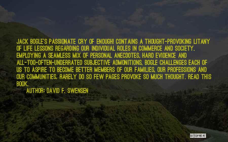 Best Underrated Quotes By David F. Swensen