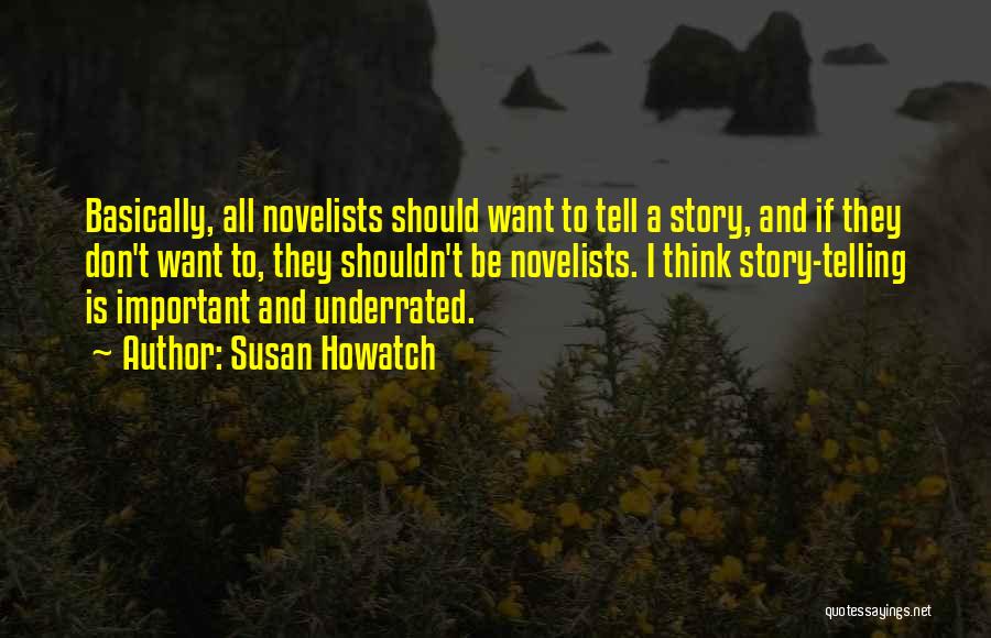 Best Underrated Quotes By Susan Howatch