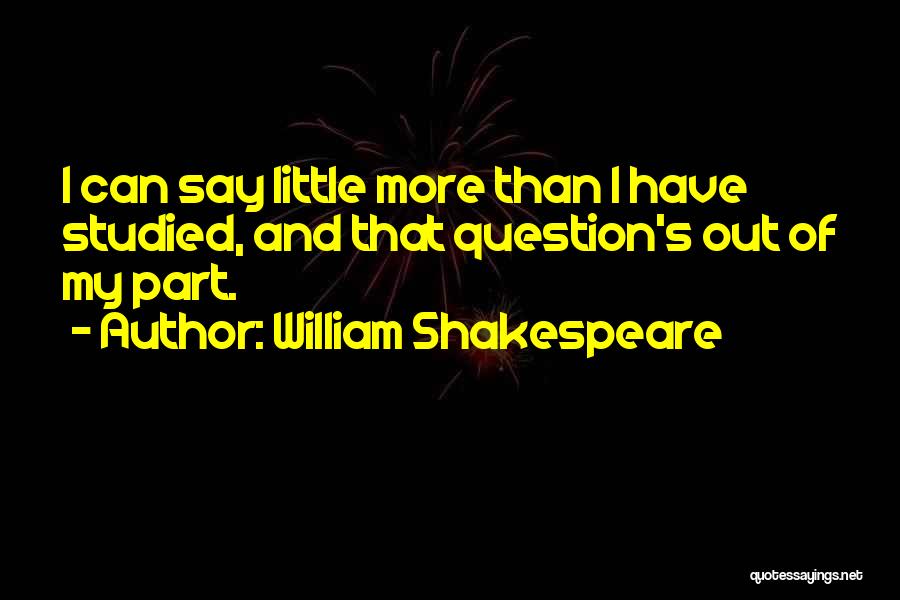 Best Underrated Quotes By William Shakespeare