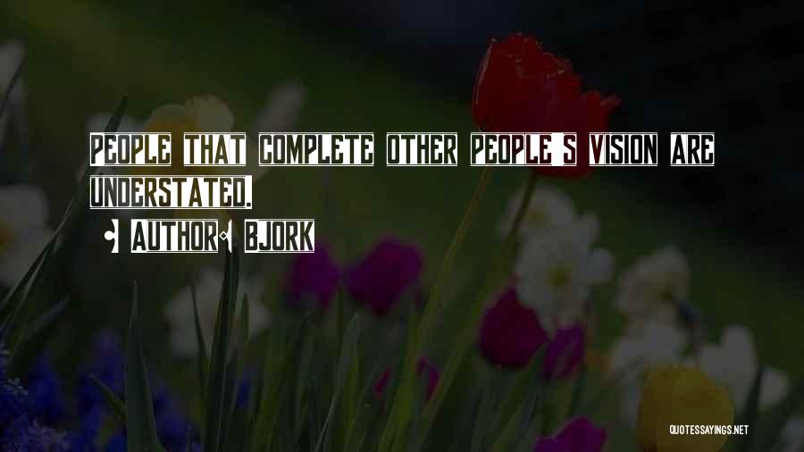 Best Understated Quotes By Bjork