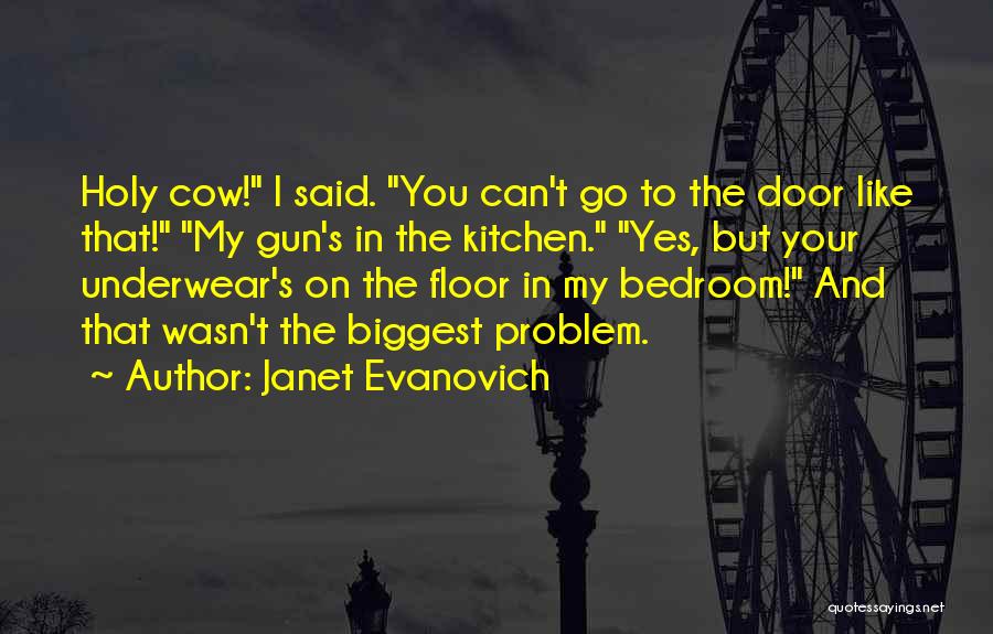 Best Underwear Quotes By Janet Evanovich