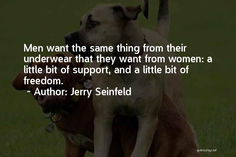 Best Underwear Quotes By Jerry Seinfeld