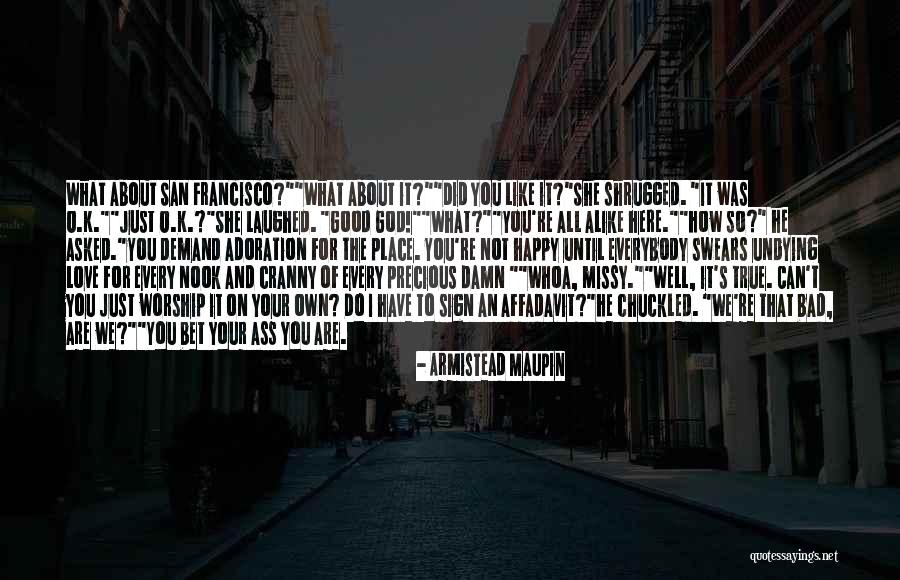 Best Undying Love Quotes By Armistead Maupin Best Undying Love Quotes By Armistead Maupin