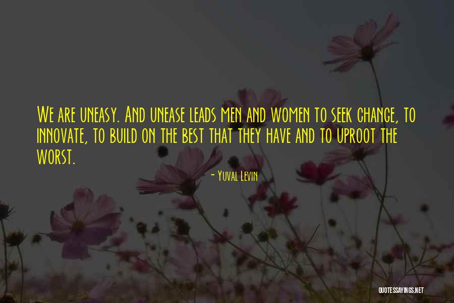 Best Uneasy Quotes By Yuval Levin Best Uneasy Quotes By Yuval Levin