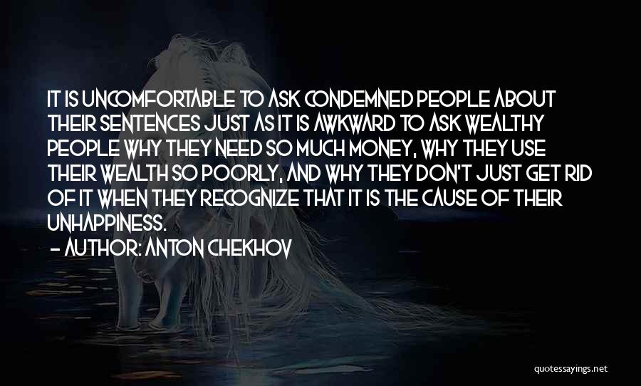 Best Unhappiness Quotes By Anton Chekhov