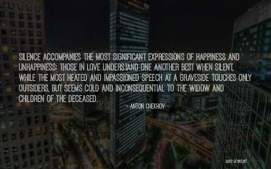 Best Unhappiness Quotes By Anton Chekhov