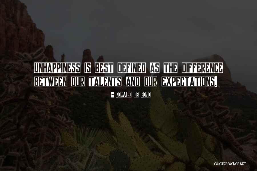 Best Unhappiness Quotes By Edward De Bono Best Unhappiness Quotes By Edward De Bono