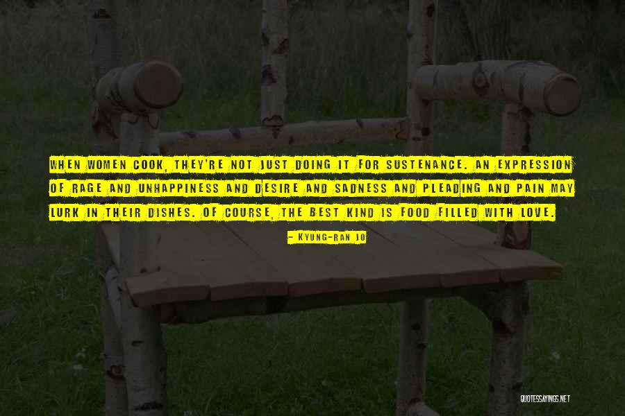 Best Unhappiness Quotes By Kyung-ran Jo Best Unhappiness Quotes By Kyung-ran Jo