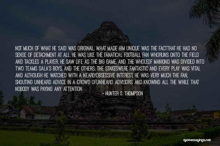 Best Unheard Quotes By Hunter S. Thompson Best Unheard Quotes By Hunter S. Thompson