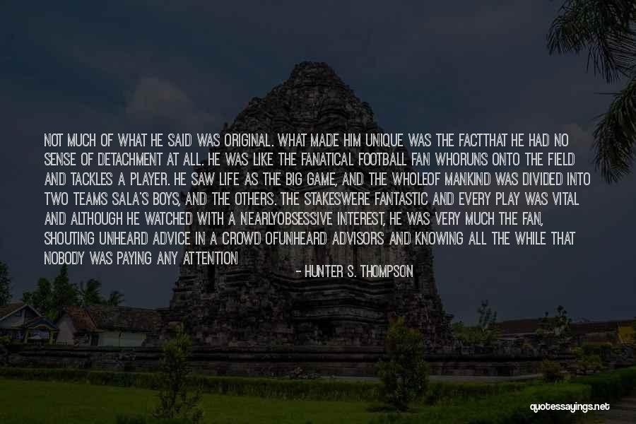 Best Unheard Quotes By Hunter S. Thompson