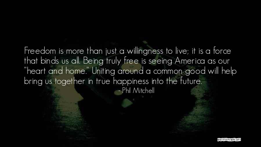 Best Uniting Quotes By Phil Mitchell Best Uniting Quotes By Phil Mitchell
