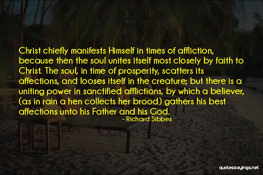 Best Uniting Quotes By Richard Sibbes Best Uniting Quotes By Richard Sibbes