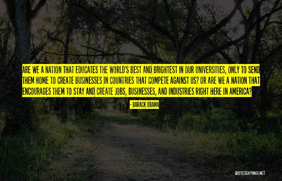 Best Universities Quotes By Barack Obama Best Universities Quotes By Barack Obama