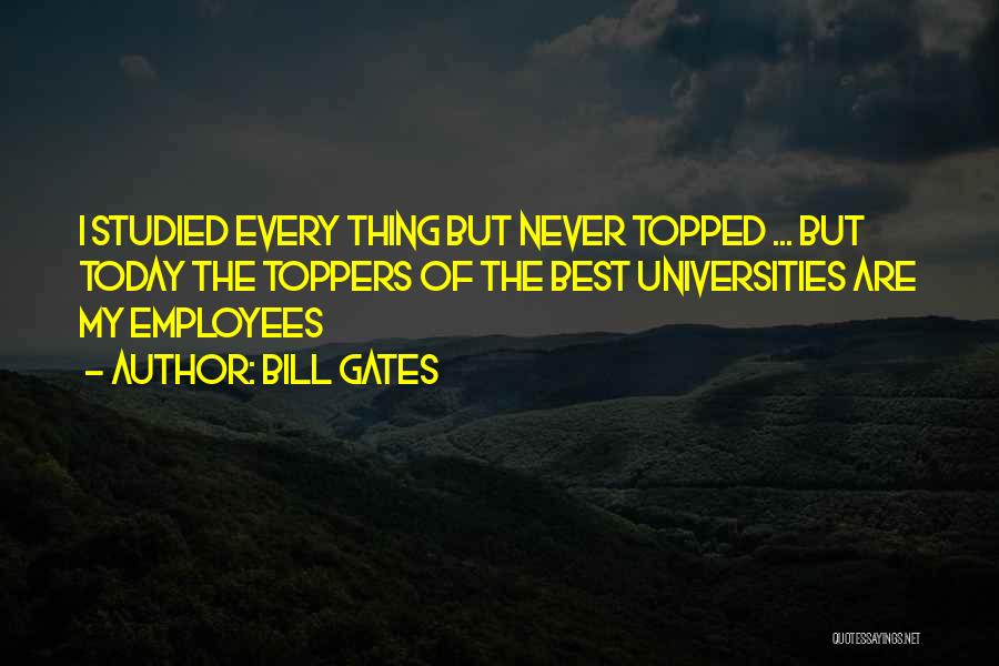 Best Universities Quotes By Bill Gates