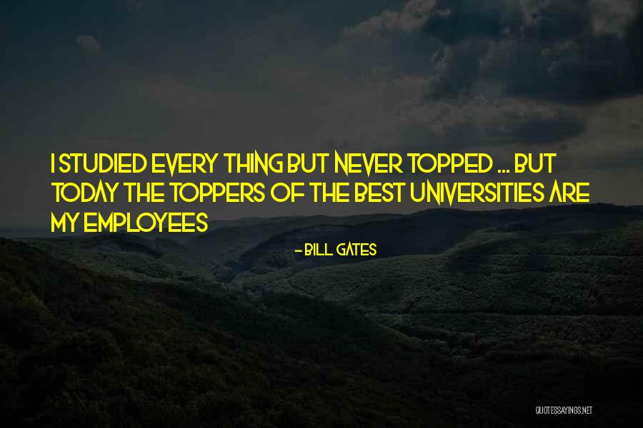 Best Universities Quotes By Bill Gates